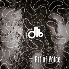 Art of Voice / Collectif Catastrophe/ downtempo, baby! / # 54