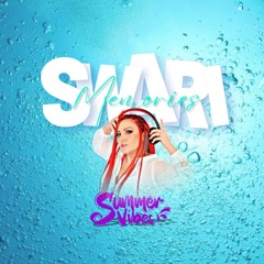 Dj Swari - Memories (Summer Vibes- Douceur)