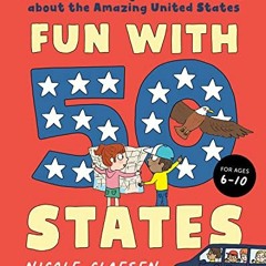 Access PDF EBOOK EPUB KINDLE Fun with 50 States: A Big Activity Book for Kids about t