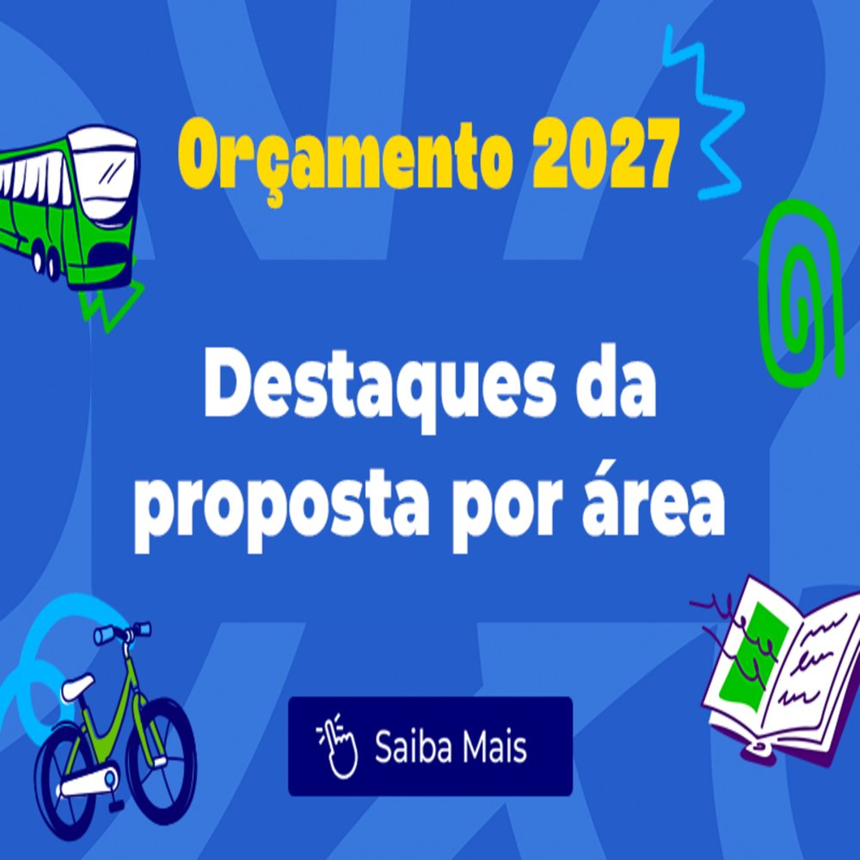 07.10.2026 = SECRETARIAS DE SAÚDE E EDUCAÇÃO FICARÃO COM A MAIOR PARTE DO ORÇAMENTO 2027