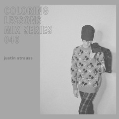 Coloring Lessons Mix Series 046: Justin Strauss