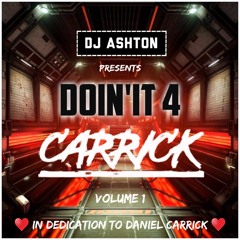Doin'It 4 CARRICK Volume 01 Dj Ashton 2024
