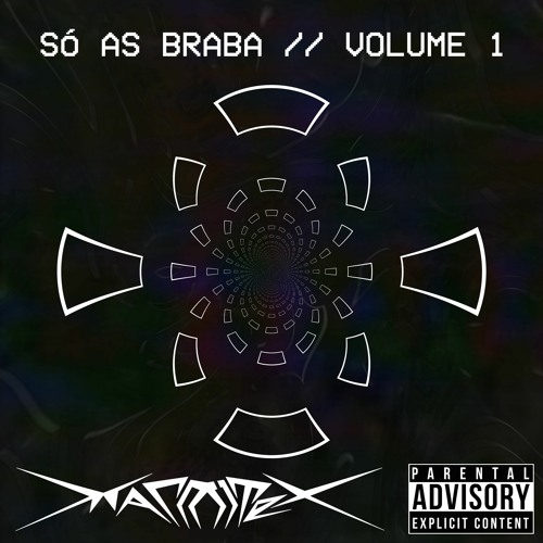 MARMITEX SHOWCASE // SÓ AS BRABA VOL. 1