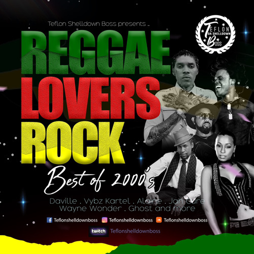 Reggae Lovers Rock Best of 2000s  Daville Vybz Kartel Alaine,Jah Cure,Wayne Wonder,Ghost & More Mix