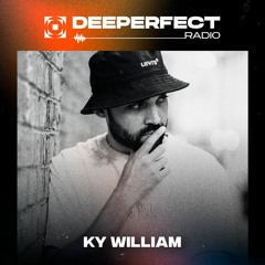 Deeperfect Radioshow 114 | Ky William