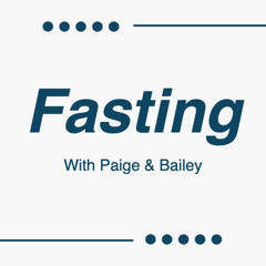Spiritual Practices | Fasting - Isaiah 58:2-10 - Paige and Bailey