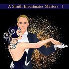 Open PDF Something Wicked: A Violet Carlyle and Friends Mystery (A Smith Investigates Mystery Book 1