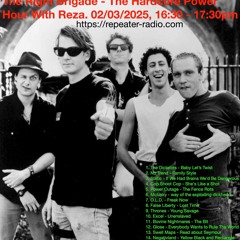 The Right Brigade - the hardcore power hour(s) with with Reza | #42 03022025