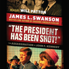 download EBOOK 💖 "The President Has Been Shot!": The Assassination of John F. Kenned