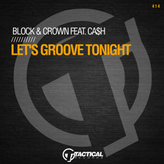 Let's Groove Tonight (feat. CA$H)