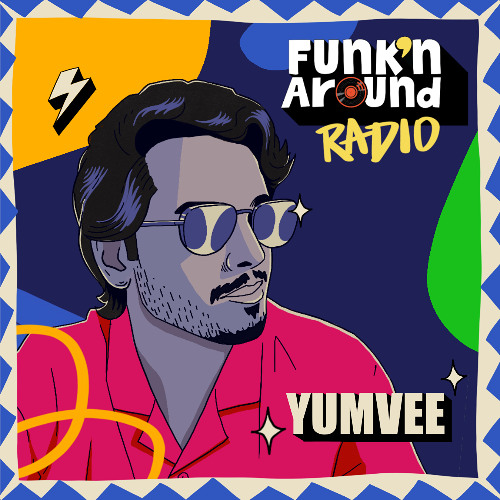 FUNK'N AROUND RADIO 0022 - YUMVEE