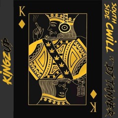 South Side Cwill - KINGZUP ft DJ Tanner