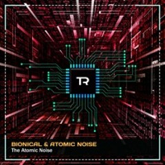 The Atomic Noise (Original Mix)