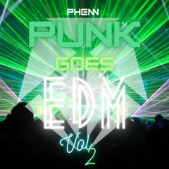 Punk Goes EDM Vol. 2