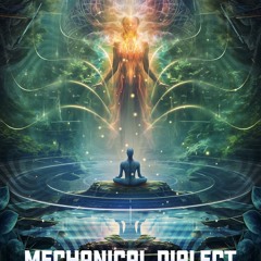 Mechanical Dialect & Ajana - Psychedelic Ritual
