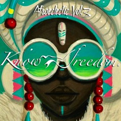 KnowFreedom - The Afroeclectic Mix Vol.3