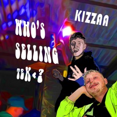 Kizwuan - Whos Shelling teK<? (Free Party Mix)