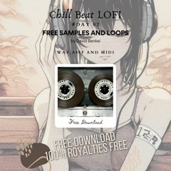 Free samples and loops - Chill Beat LOFI #DAY 02