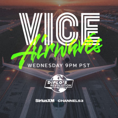 Vice Airwaves JUNE 2025 on Diplos Revolution SiriusXM