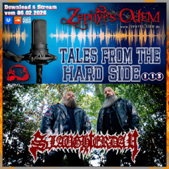 Tales from the hard side Vol.113 - Die Zephyr's Odem Audio Show