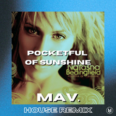 Pocketful of Sunshine [MAV. Remix] - FREE DOWNLOAD