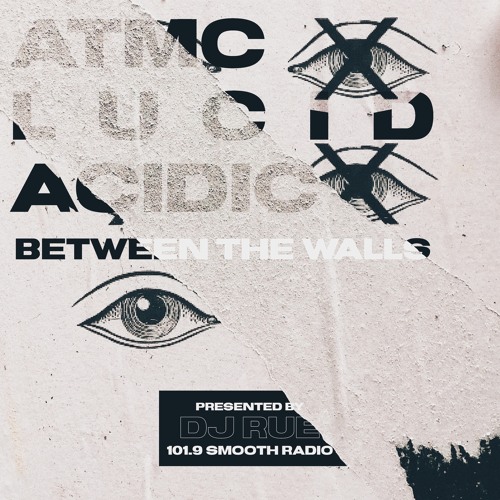 Between the Walls (feat. Lucid Acidic)