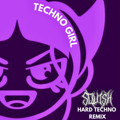JSTJR - Techno Girl (SQUISH Remix)
