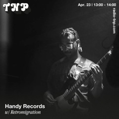 Retromigration @ Handy Records x Radio TNP 23.04.2023