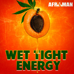 Wet Tight Energy