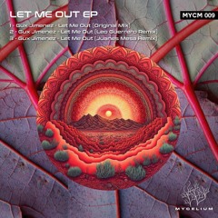 Gux Jimenez - Let Me Out (Leo Guerrero Remix)