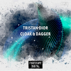 Tristan Dior — Cloak & Dagger