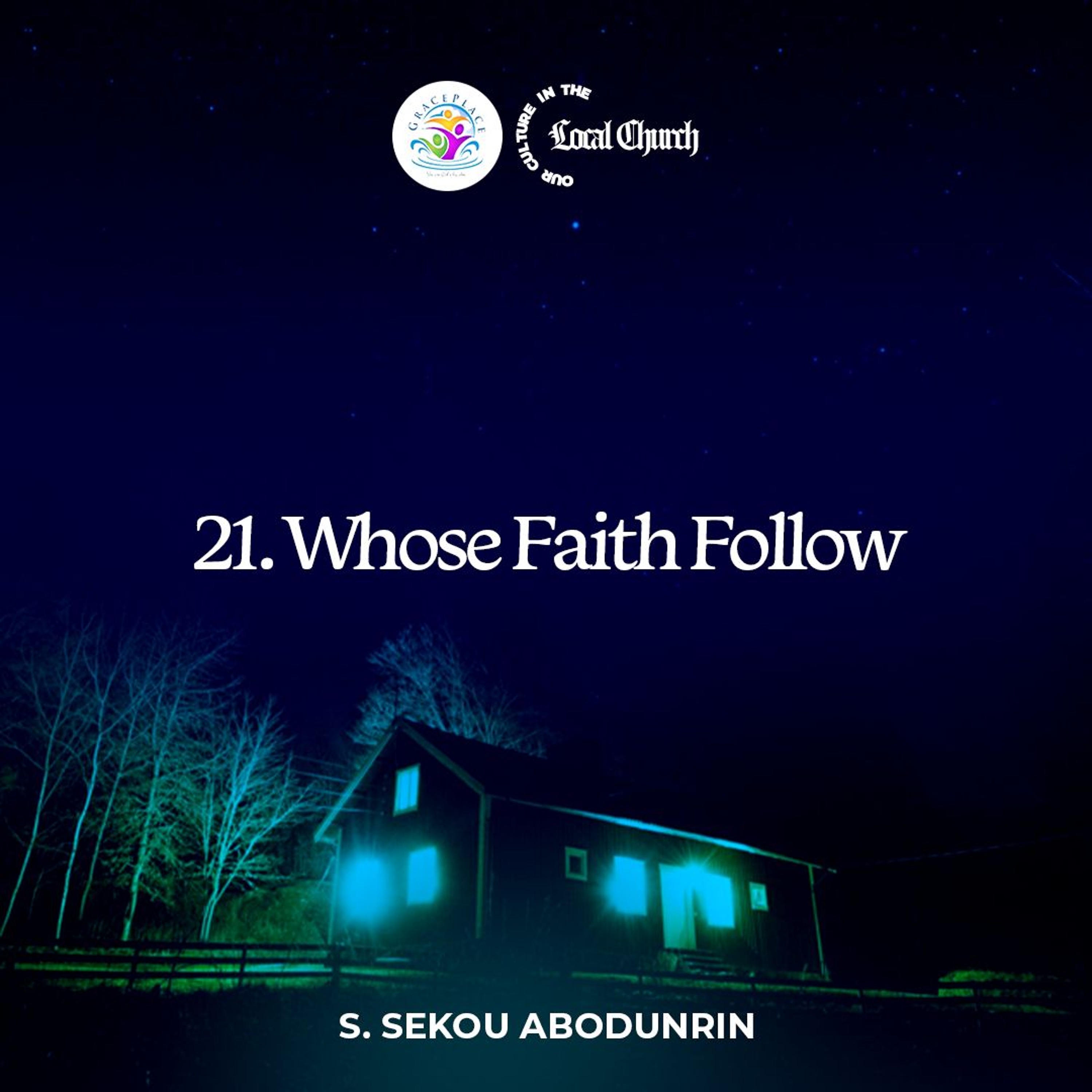 Whose Faith Follow (SA240527) episode artwork
