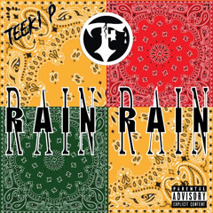 Rain Rain (Feat.) B.O.I (ProdBy: Trybe Fam)