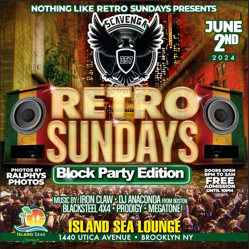 RETRO SUNDAYS BLOCK PARTY EDITION FT.SCAVENGA 357