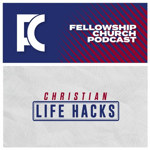 Midweek Class: Christian Life Hacks (Session 2)