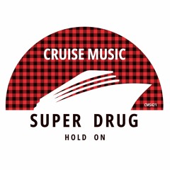 Superdrug - Hold On (Radio Edit) [CMS421]