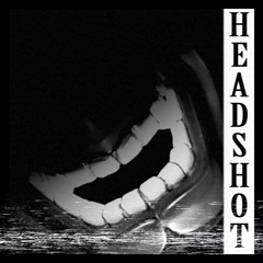 HEADSHOT