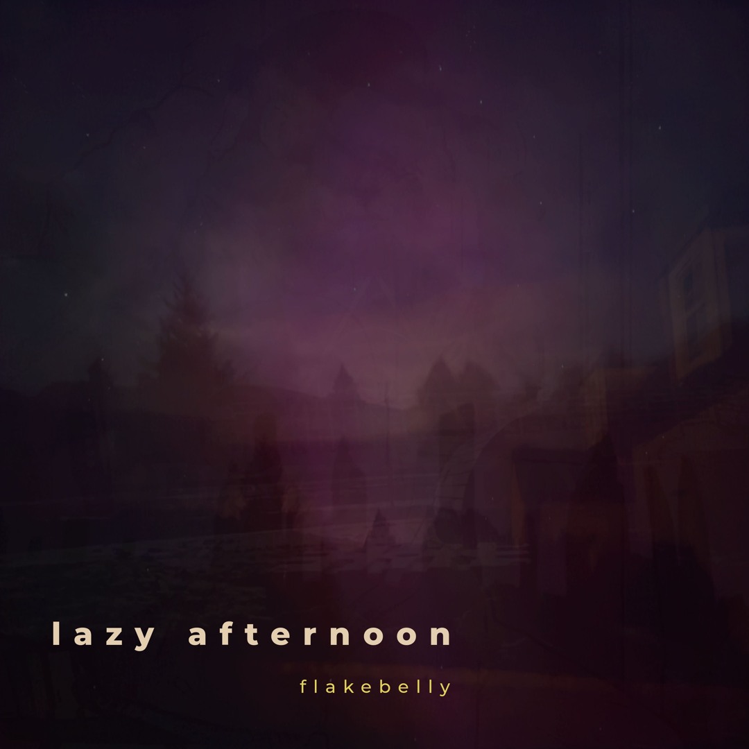 Stream Lazy Afternoon by flakebelly | Listen online for free on SoundCloud