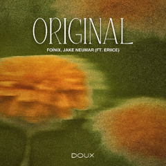 Foínix, Jake Neumar (feat. ERIICE) - Original