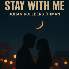 Stay with me