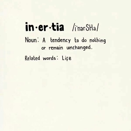 Inertia