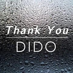 Dido Thank you UK Drill