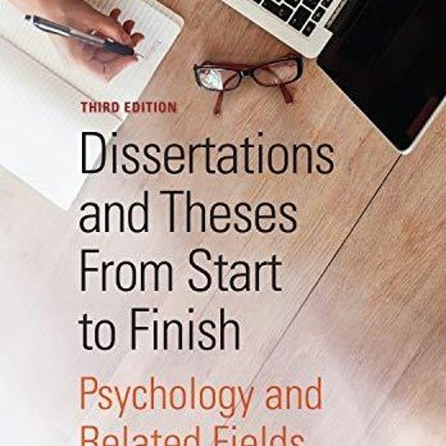 PDF/READ Dissertations and Theses From Start to Finish: Psychology and Related Fields