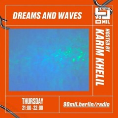 Dreams and Waves 220824