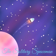 The Solitary Spaceman (collab with Tohomoko)