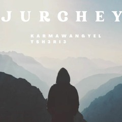 JURCHEY - Tsherie Ft. Karma Wangyel (GDS)