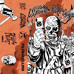 Civilian Thrower / FILTHxCOLLINS : split MC (FULL ALBUM)