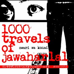 1000 Travels Of Jawaharlal - With Smile And Slobber