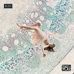 Fauxplay - Bliss (Club Mix)