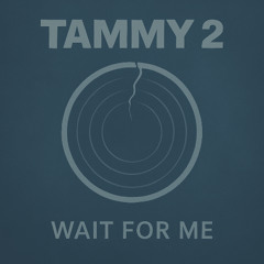 Wait For Me
